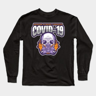 Amazon Strong Through Covid-19 Long Sleeve T-Shirt